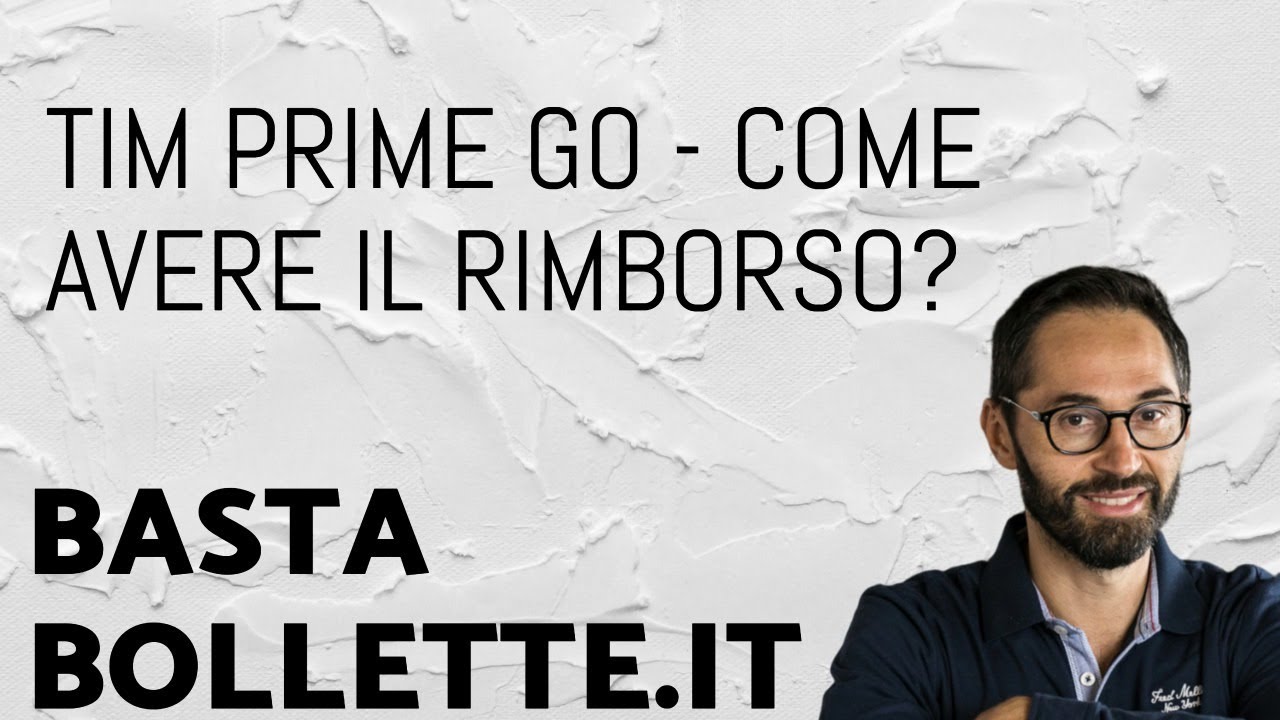 TIM Prime GO: ecco come e perche farsi rimborsare