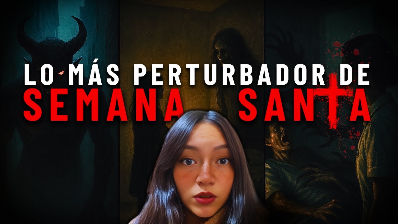 ESPECIAL TERRORIFICO DE LA SEMANA SANTA 🕯️ (Recopilación)