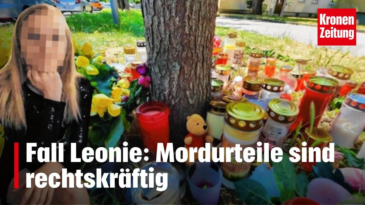 Fall Leonie: Mordurteile sind rechtskräftig | krone.tv NEWS