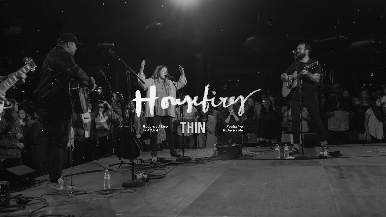 Housefires - Thin // feat. Kirby Kaple (Official Music Video)