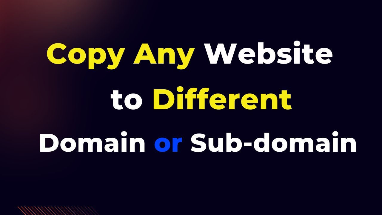 How to Copy Any Website to a Different Domain or Subdomain   – Hostinger Guide