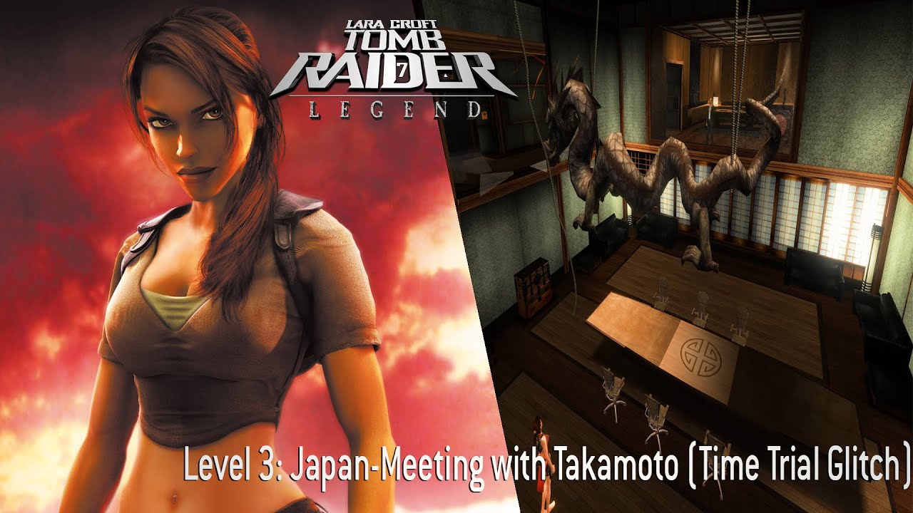 Tomb Raider 7: Legend-Level 3: Japan-Meeting with Takamoto (Time Trial Glitch)