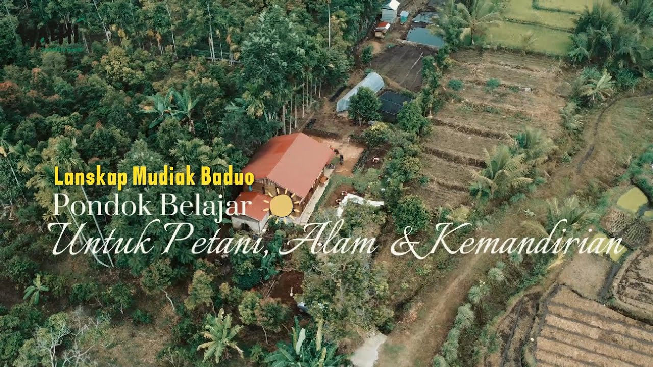 Pondok Belajar : untuk Petani, Alam dan Kemandirian