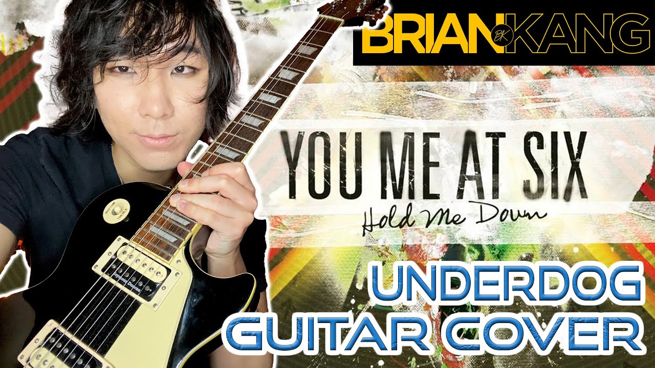 Underdog | You Me At Six - Guitar Cover (2022)