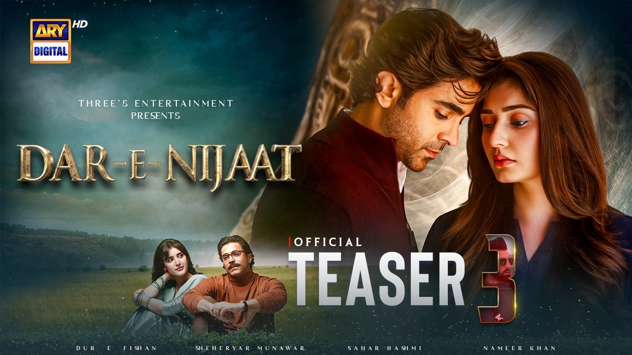 Dar-e-Nijaat Official Teaser 3 | Sheheryar Munawar | Dur-e-Fishan | Coming Soon | ARY Digital