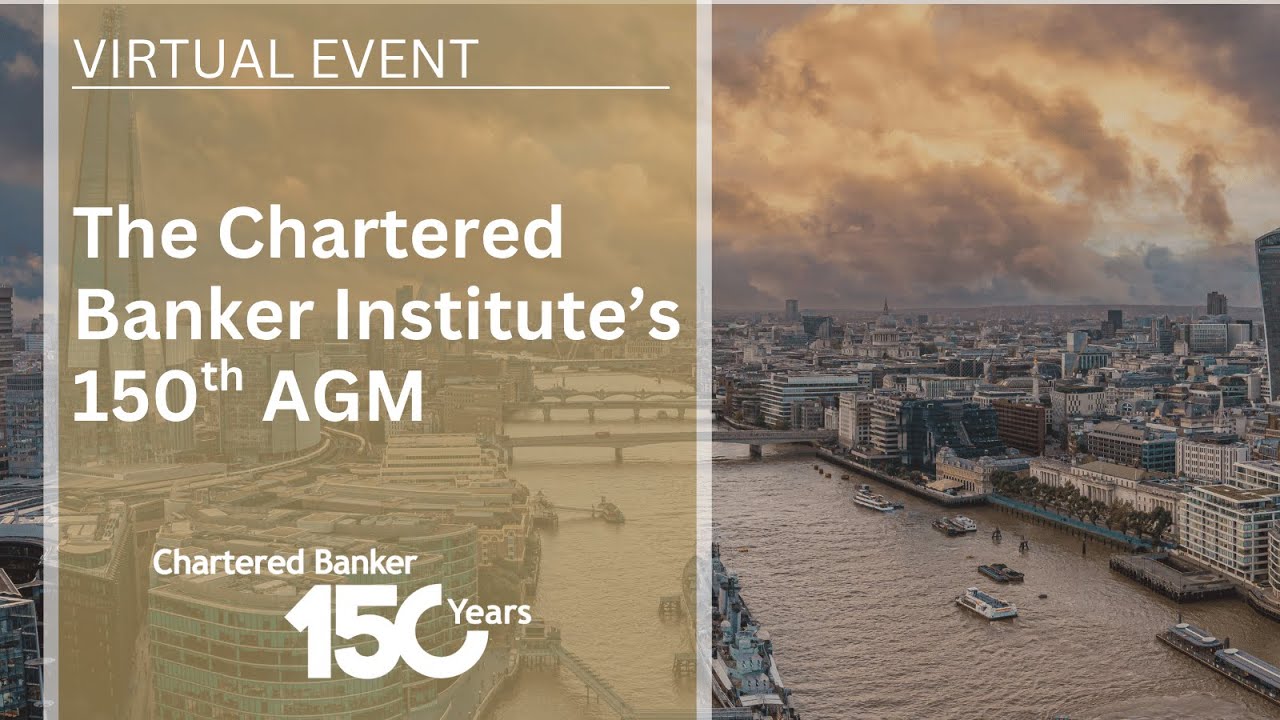 Chartered Banker Institute - Annual General Meeting 2025