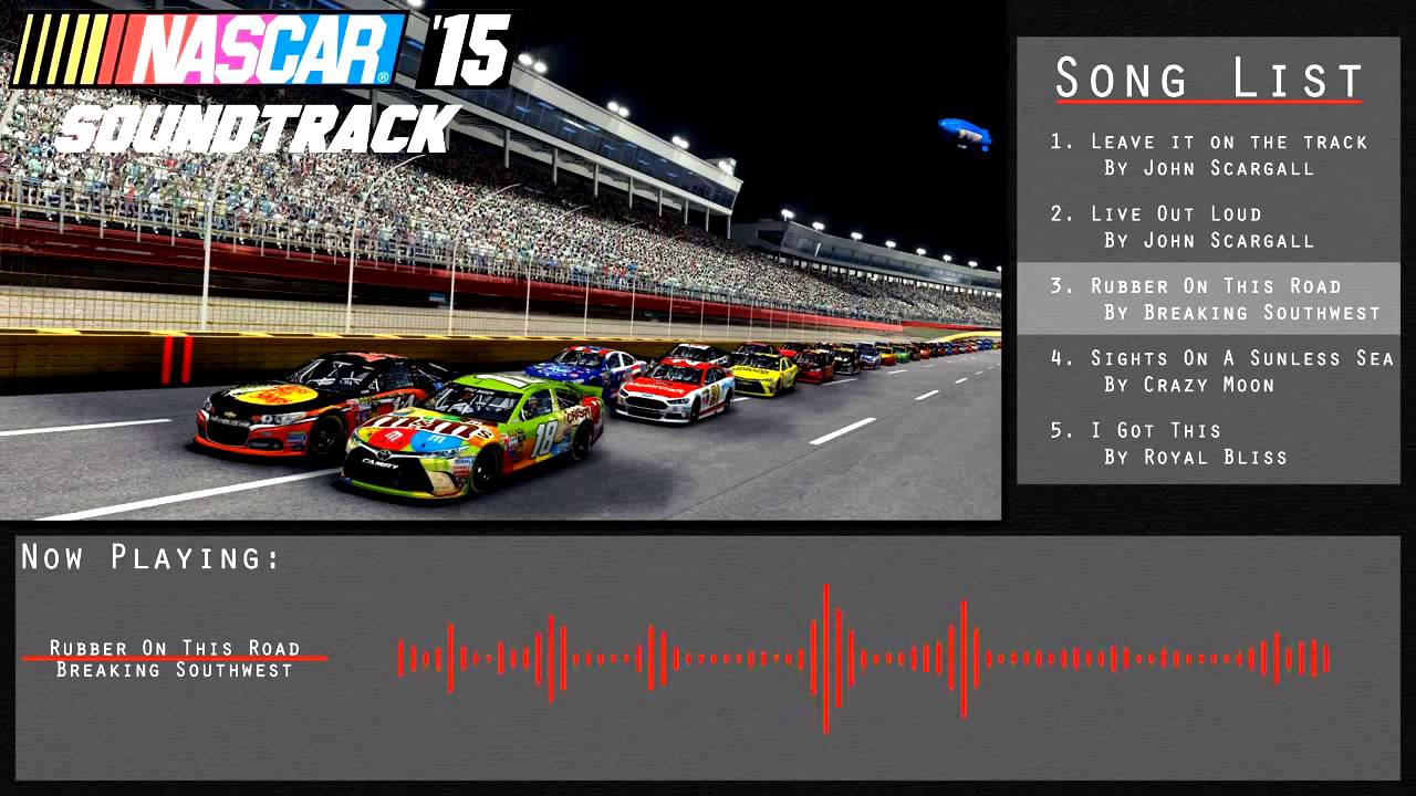 Nascar 15 Soundtrack