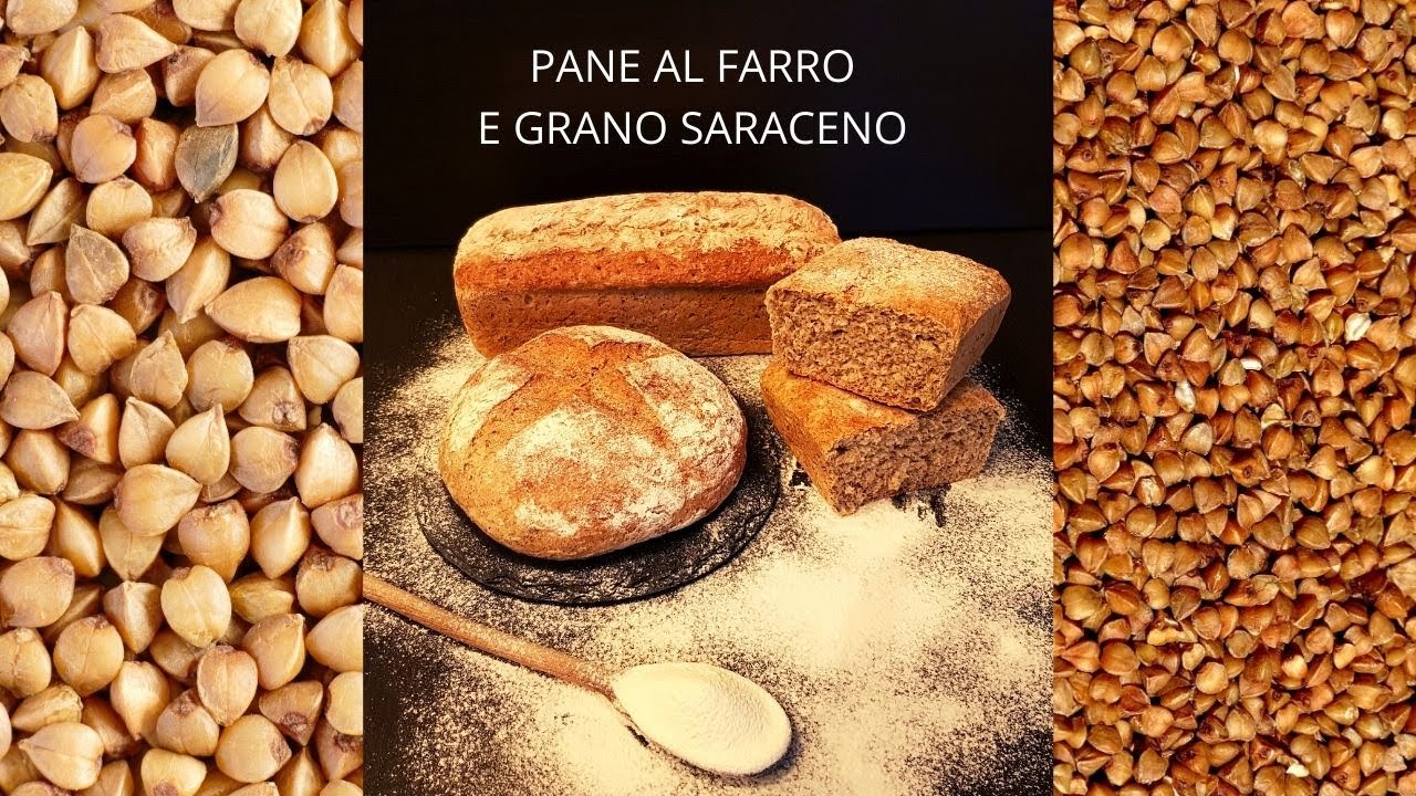 PANE AL FARRO E GRANO SARACENO
