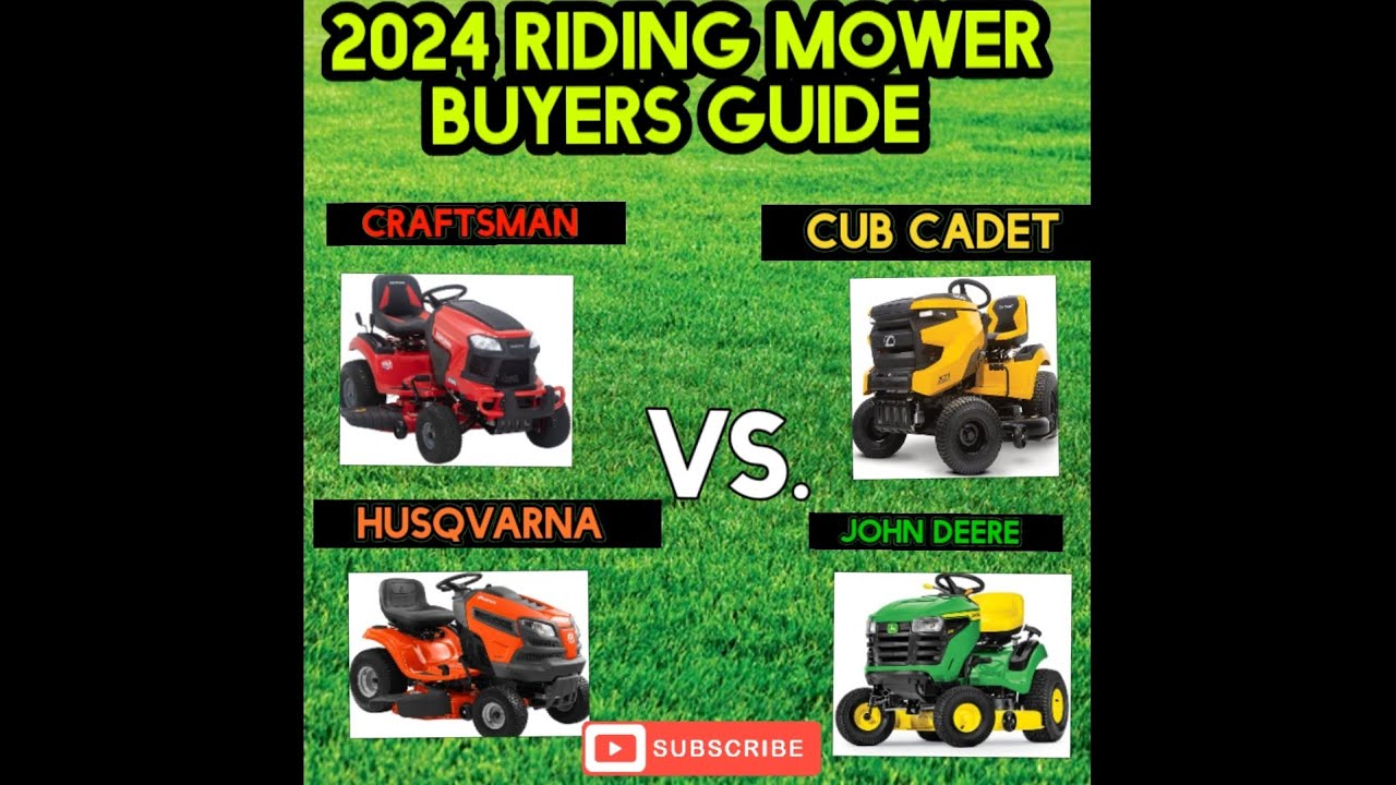 Riding Lawn Tractor buyers guide.  Craftsman vs John Deere vs Husqvarna vs Cub Cadet