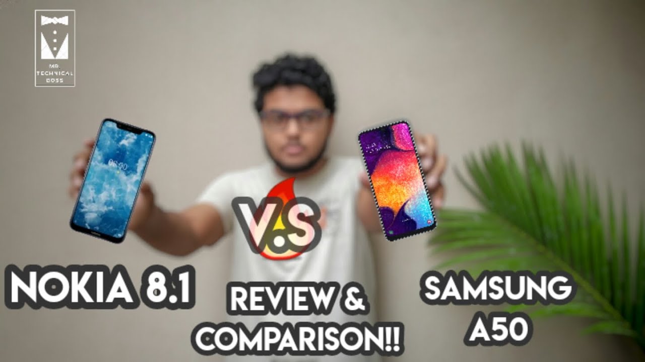 Nokia 8.1 Review & Comparison With Samsung A50!!!🔥🔥🔥