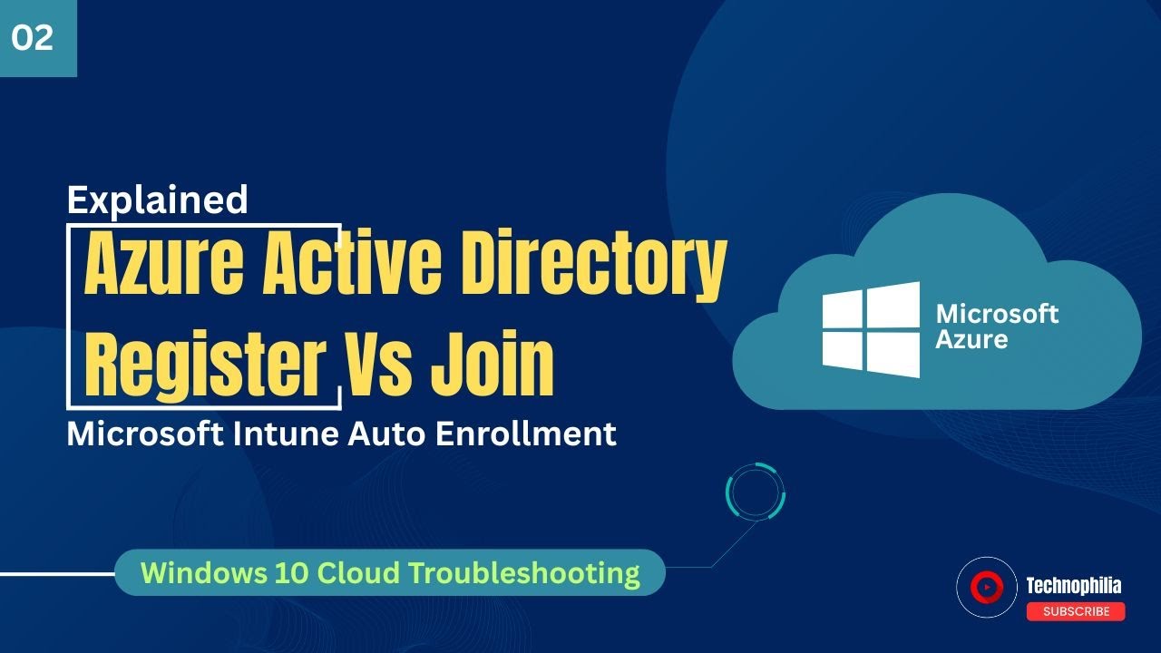 A Complete Guide to Azure Active Directory Registered vs Joined Devices | Intune Enrollment