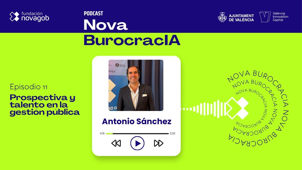 Prospectiva y talento en la gestión pública: conversación con Antonio Sánchez Díaz