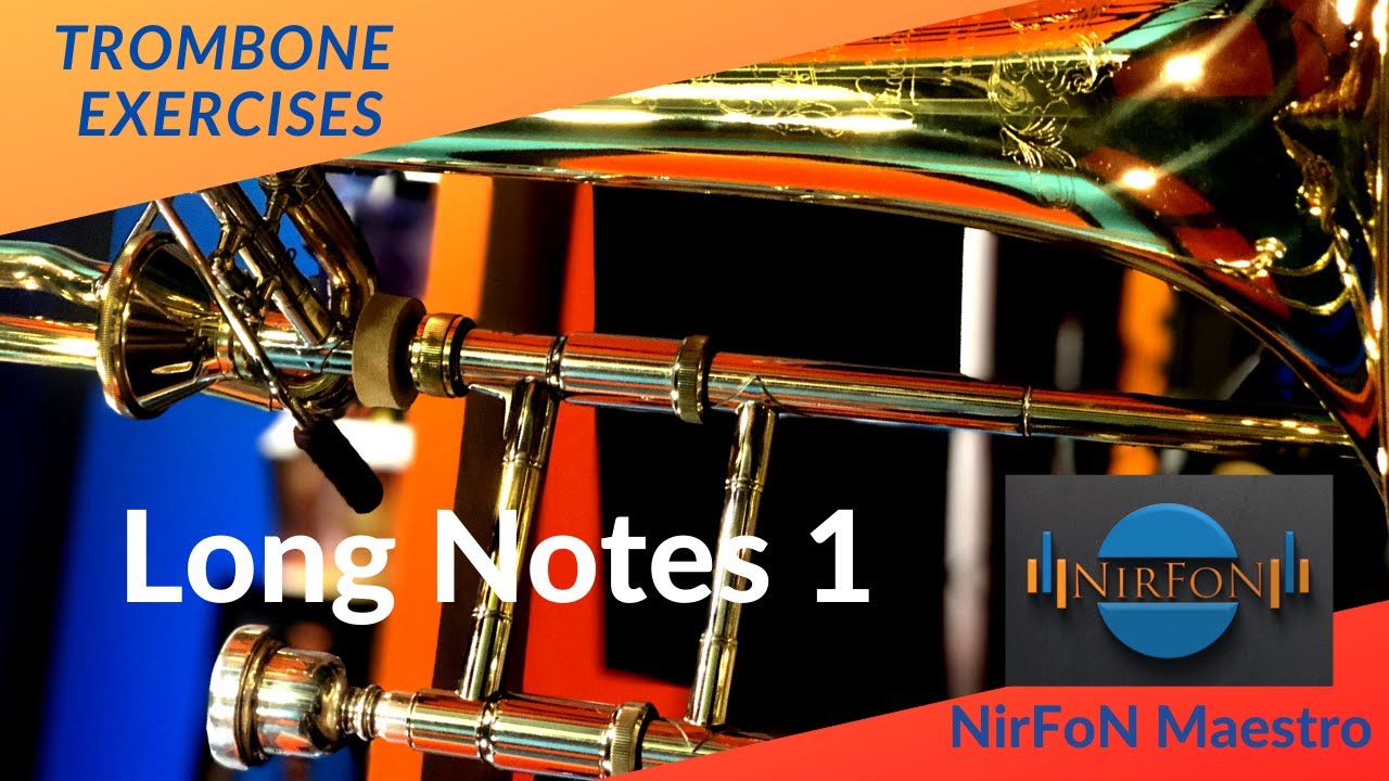 LISTEN & PLAY LONG NOTES 1 With Nicola Ferro Trombone