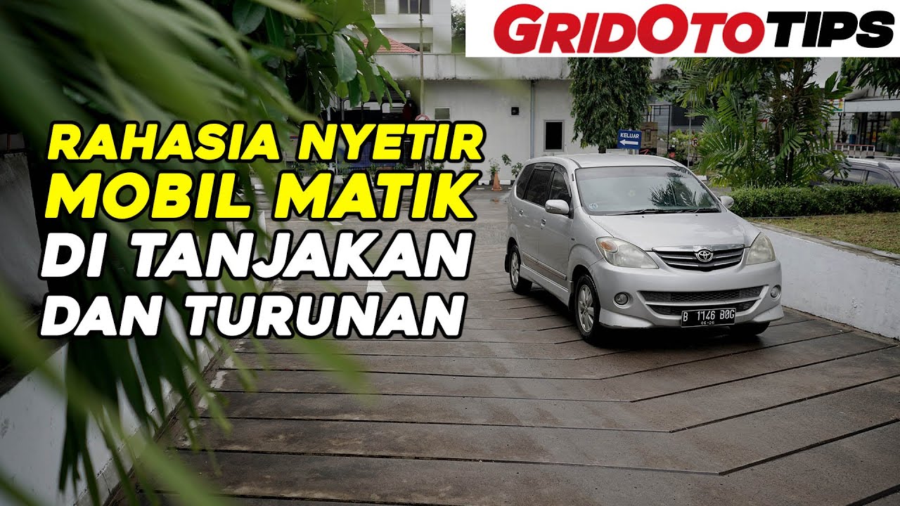 Cara Pakai Transmisi Matik di Tanjakan dan Turunan | How To | GridOto Tips