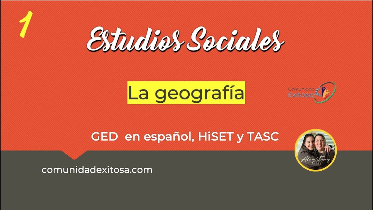 1-Estudios Sociales GED en español😝👍🌎Geografía