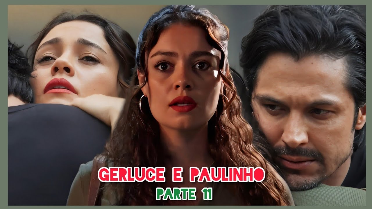 REAGINDO A HISTÓRIA DE GERLUCE E PAULINHO PARTE 11
