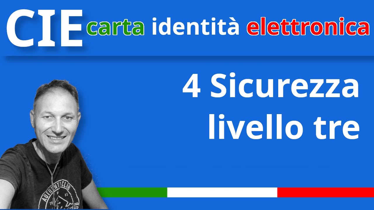 4 Come attivare il livello di sicurezza 3 della CIE  | AssMaggiolina Daniele Castelletti