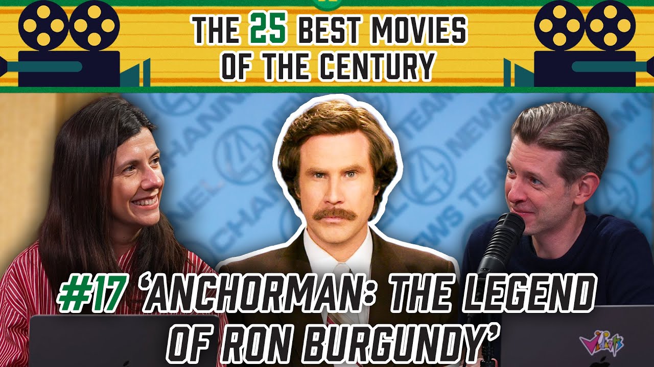 The 25 Best Movies of the Century: No. 17 - &lsquo;Anchorman: The Legend of Ron Burgundy&rsquo;| The Big Picture