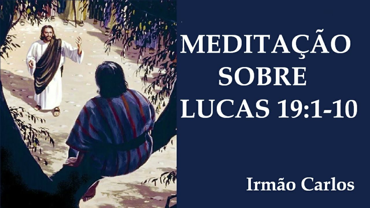 Meditação sobre Lucas 19:1-10