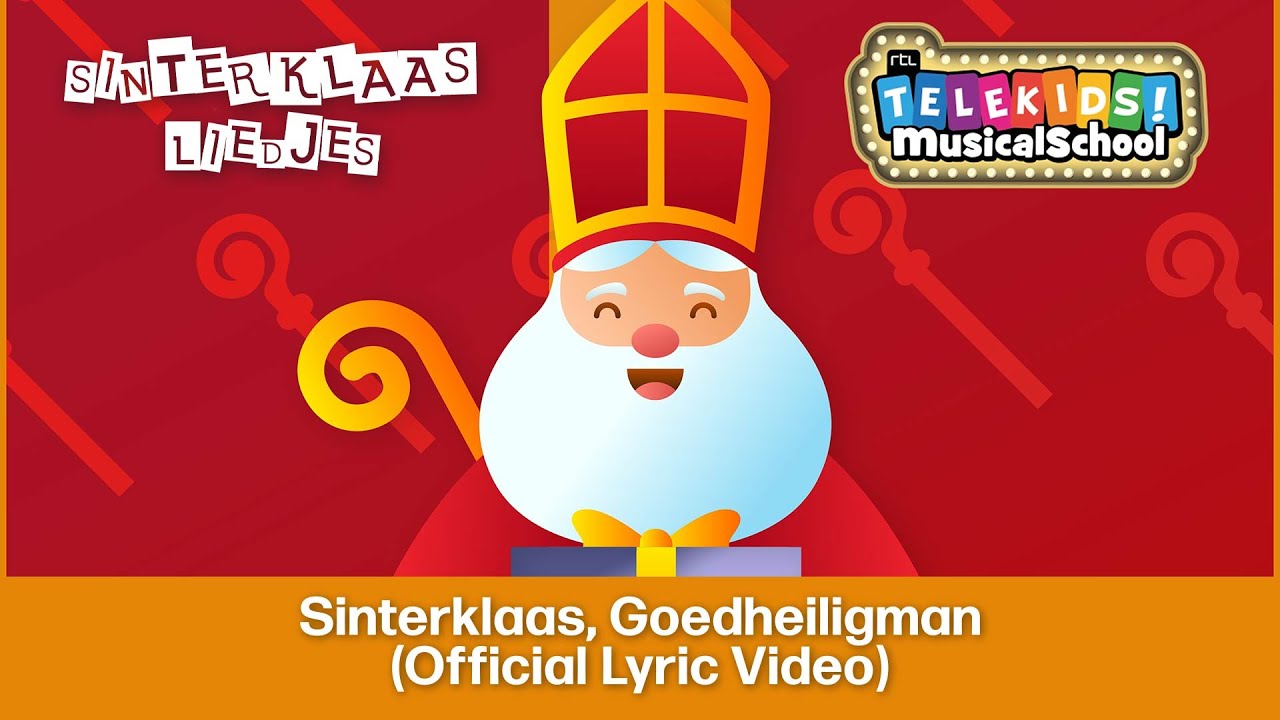 Telekids Musicalschool - Sinterklaas Goedheiligman  (Lyric Video)