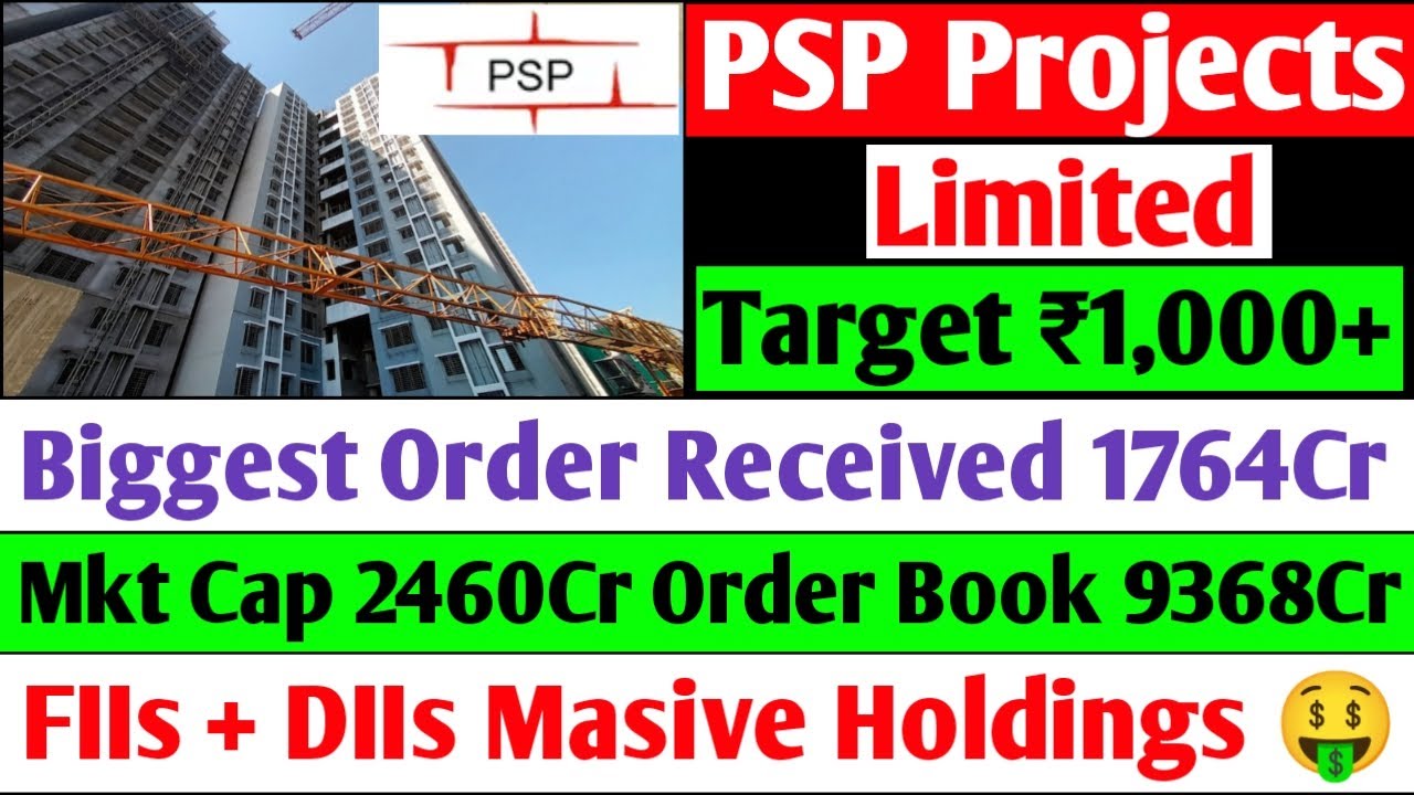 psp projects share latest news | psp projects latest news, psp projects share analysis, psp Projects