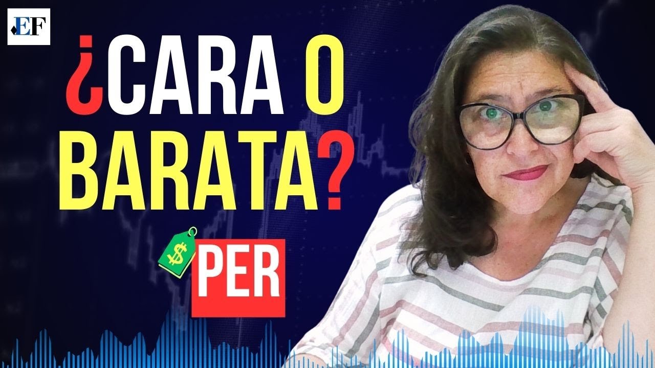PER: El Número que Puede Hacerte Comprar Acciones Caras Sin Notarlo