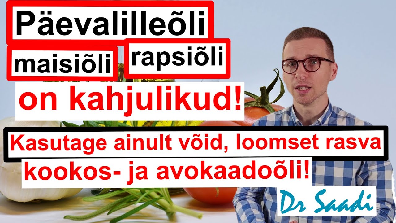 2min Dr Sergey Saadi-ga. Taimsed &otilde;lid on kahjulikud, aga v&otilde;i ja rasv on kasulikud!