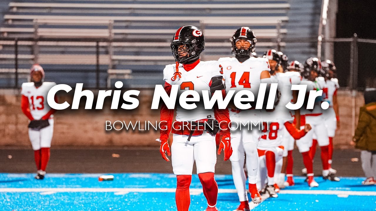 Chris Newell Jr | Bowling Green Football Commit