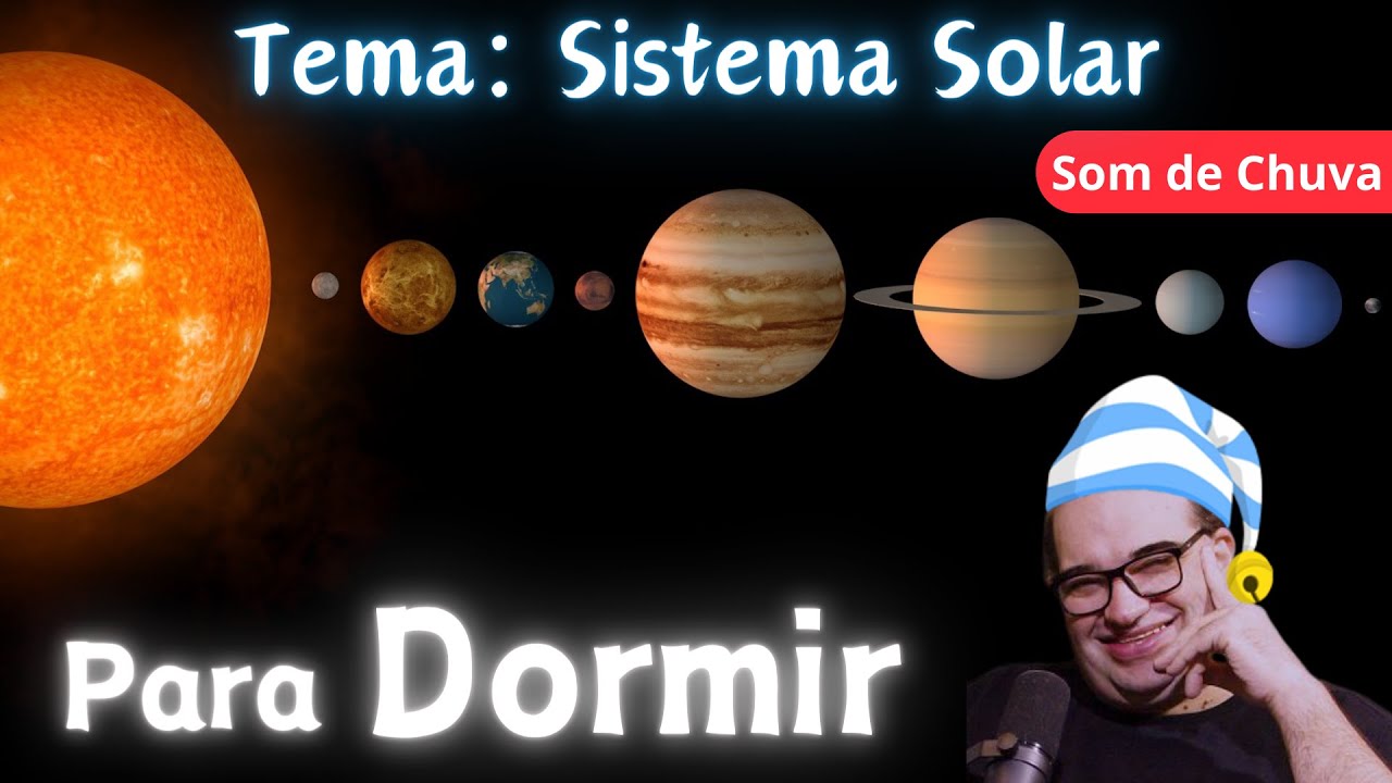 SÉRGIO SACANI PARA DORMIR - Tela Preta - [TEMA: SISTEMA SOLAR]