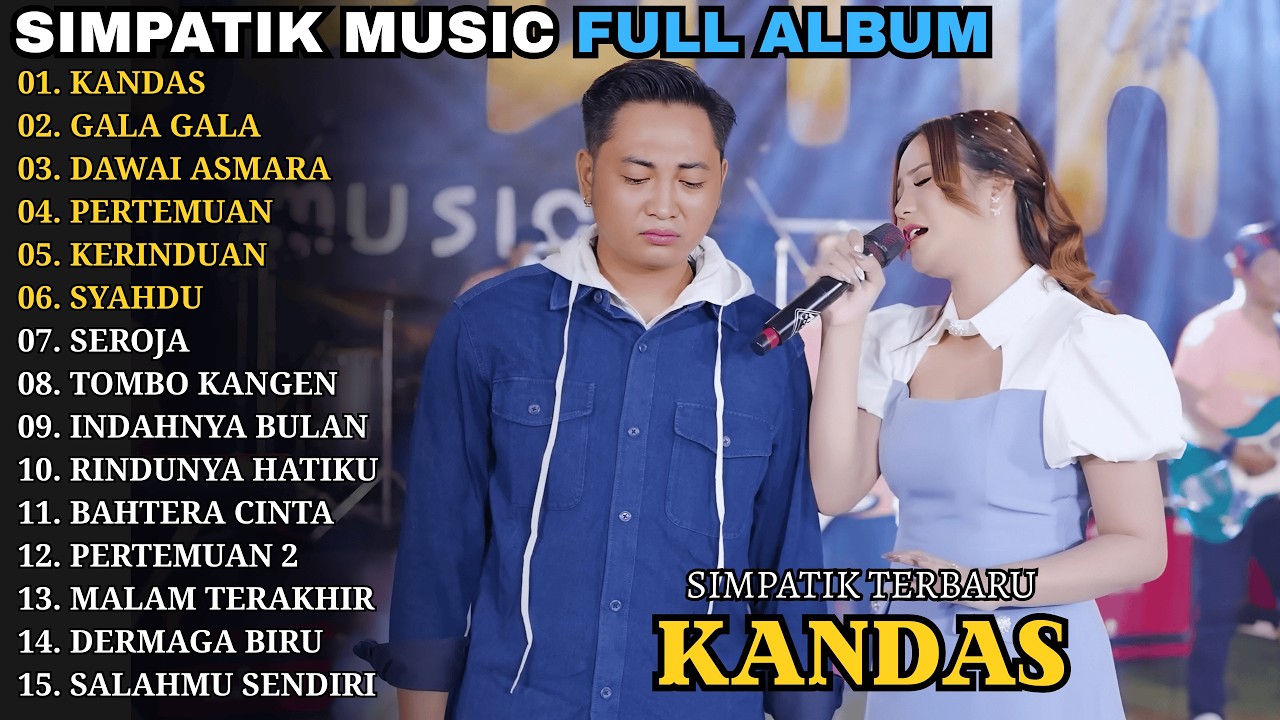 KANDAS - GALA GALA -DAWAI ASMARA | SIMPATIK MUSIC | SIMPATIK MUSIC FULL ALBUM 2026