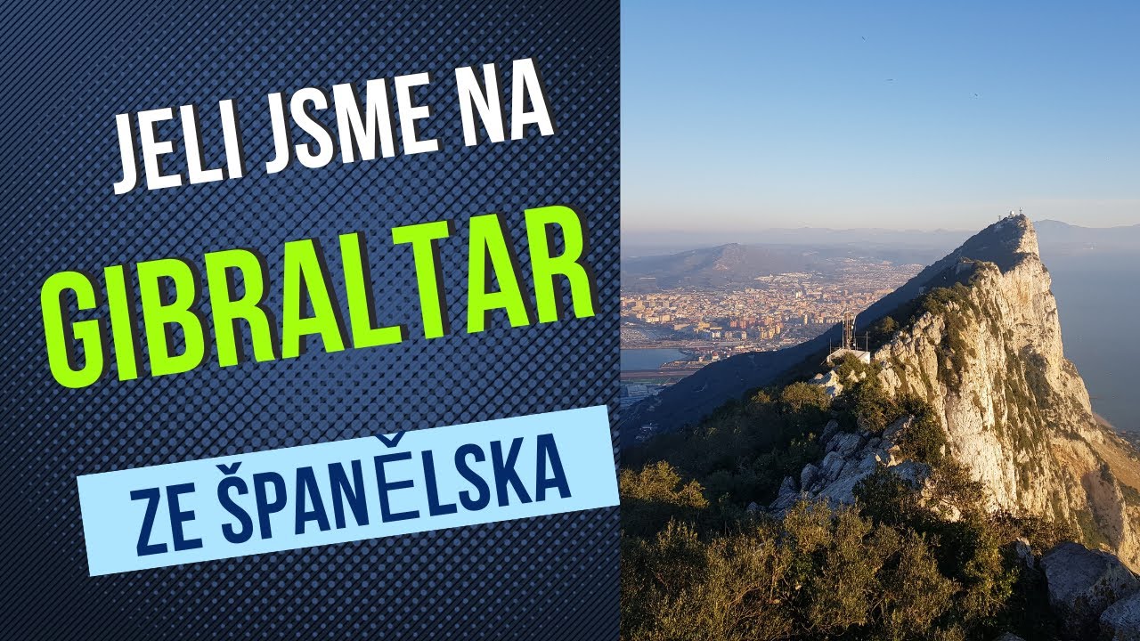 Gibraltar aneb stojí ten výlet vůbec za to?