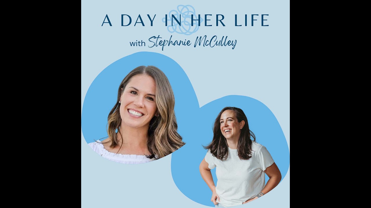 Episode 126: A Day In Her Life with Stephanie McCulley - Stay and Home Mom, Non-Profit Founder an...