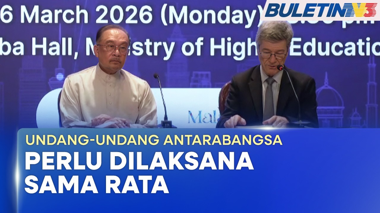 MEMASTIKAN KREDIBILITI | Undang-Undang Antarabangsa Perlu Diguna Pakai Secara Konsisten - PM (BU)