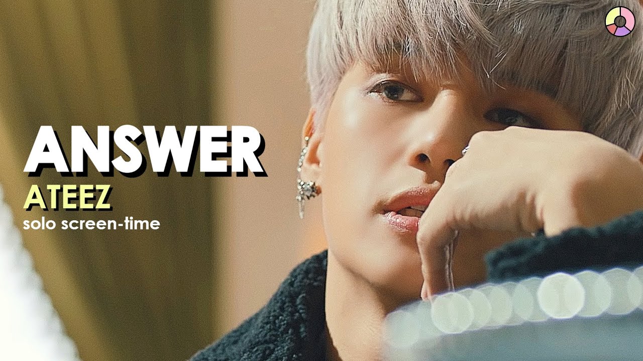 ATEEZ (에이티즈) - 'Answer' | Focus/Solo Screen-Time Ranking
