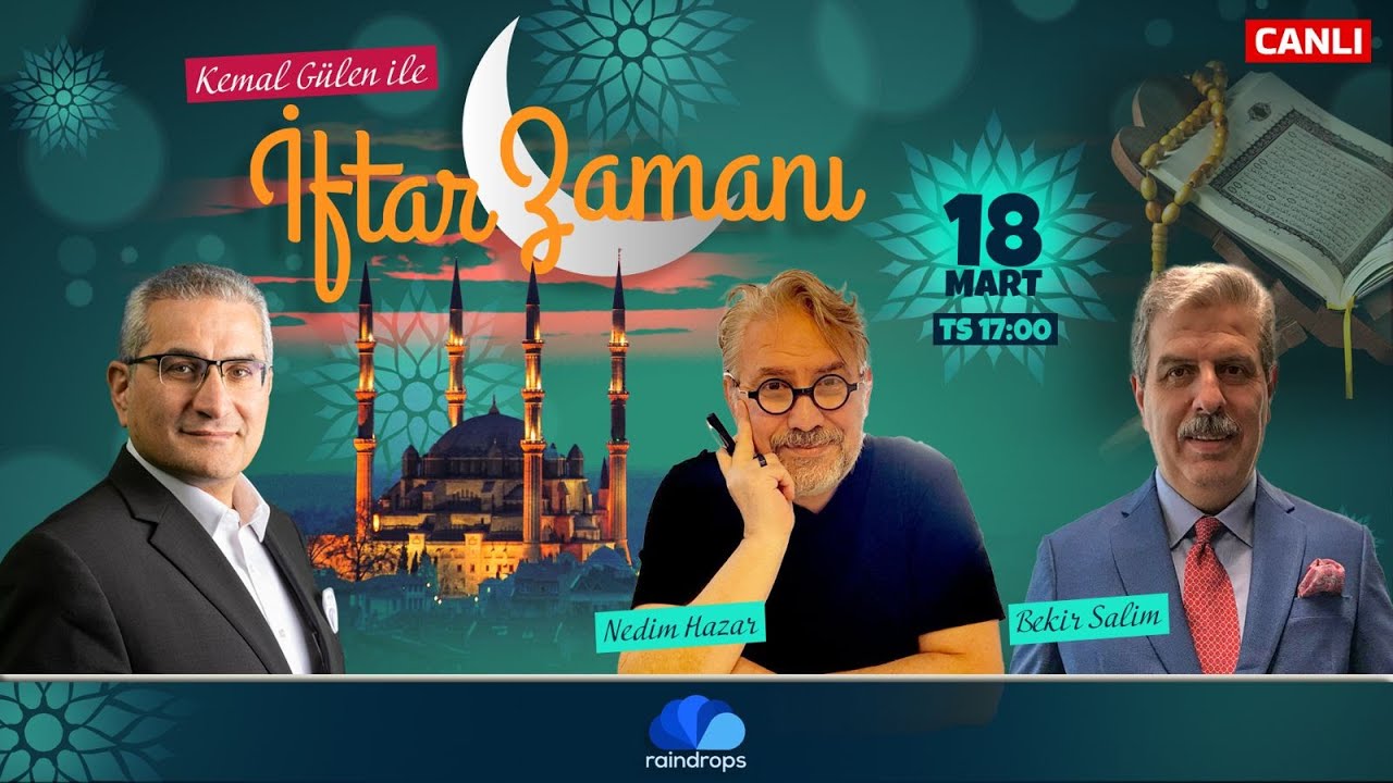 Kemal Gülen İle İftar Zamanı I 18. Gün I C A N L I