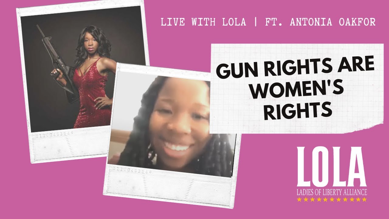 Gun Rights Are Women's Rights feat. Antonia Okafor | LIVE WITH LOLA
