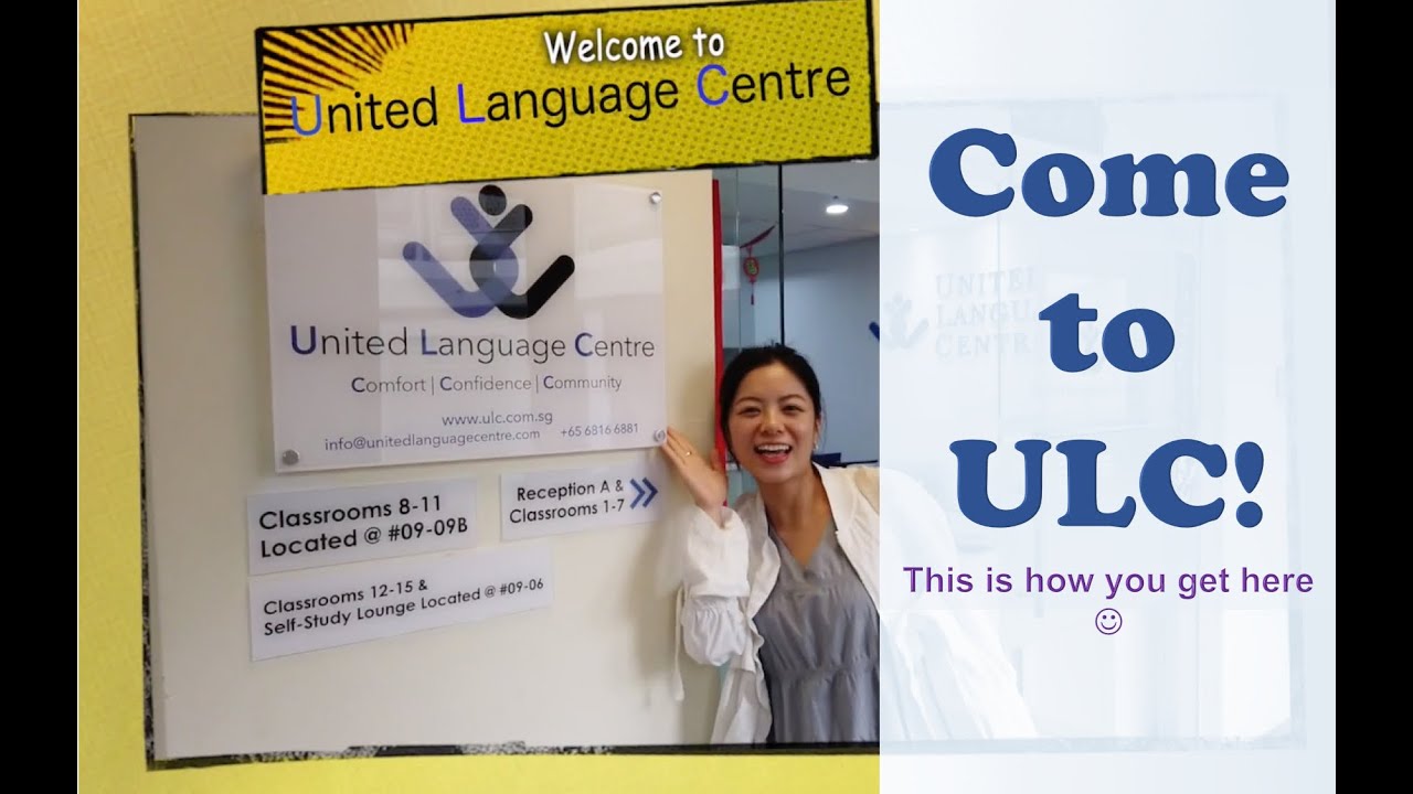 How to get to ULC | English Classes in Singapore