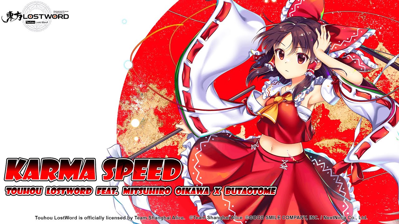 Touhou LostWord feat. Mitsuhiro Oikawa x Butaotome - Karma Speed  (Full ver.)