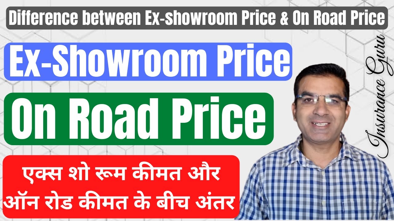 Ex Showroom Price Vs On Road Price | Vehicle Charges Explained | Ex Showroom Vs On Road Difference |