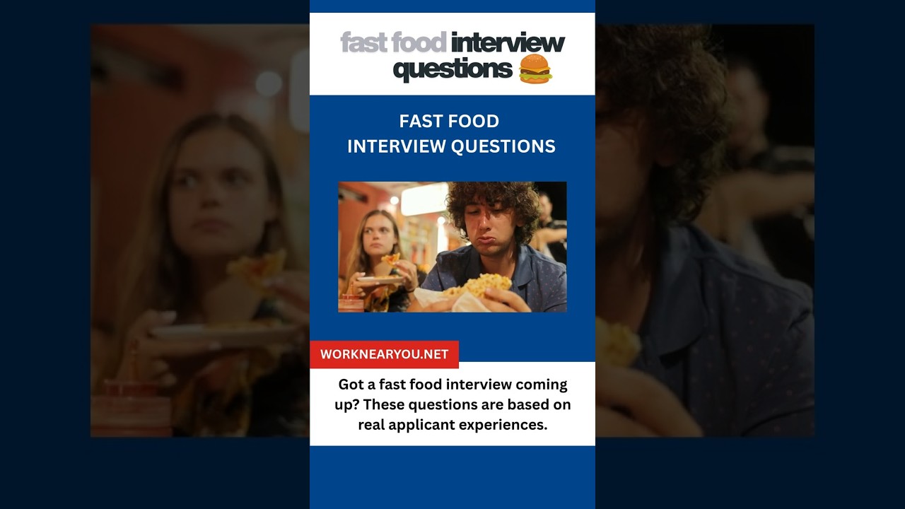 Fast Food Interview Questions You&rsquo;ll Actually Be Asked 🍔🍟