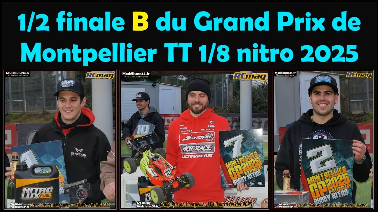 1/2 finale B HD du Grand Prix de Montpellier TT 1/8 nitro - Dimanche 9 février 2025