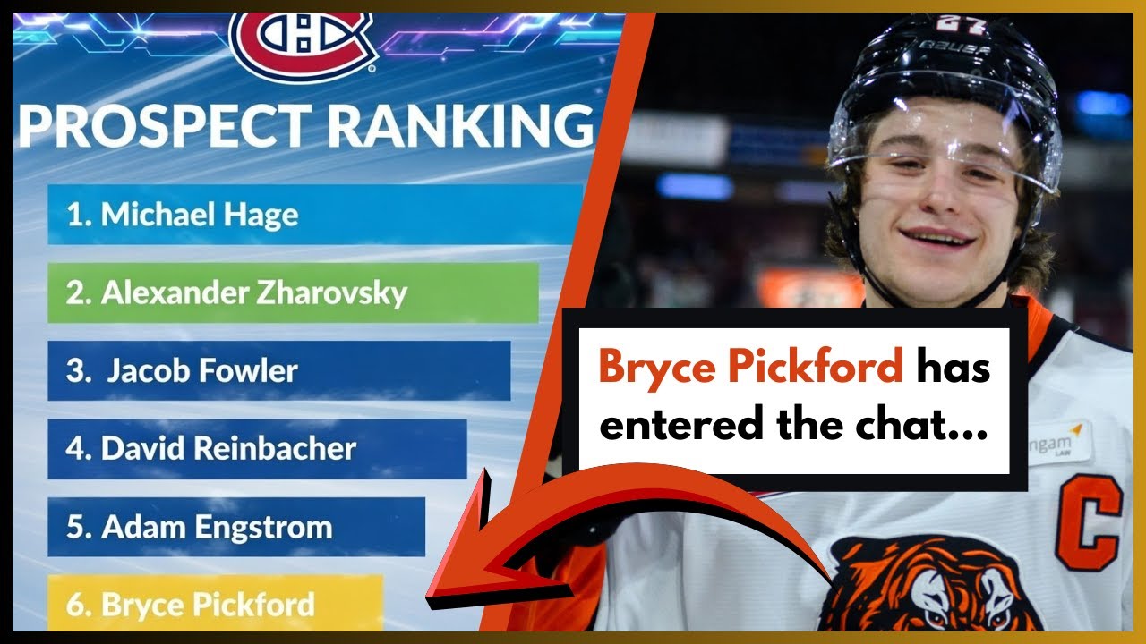 How Bryce Pickford has Become a Canadiens Top 6 Prospect