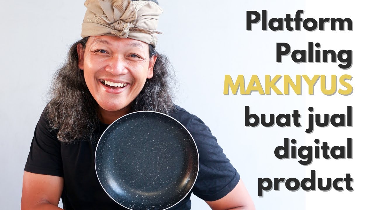 SOCIABUZZ, PLATFORM PALING &ldquo;MAKNYUS&rdquo; BUAT JUAL DIGITAL PRODUCT