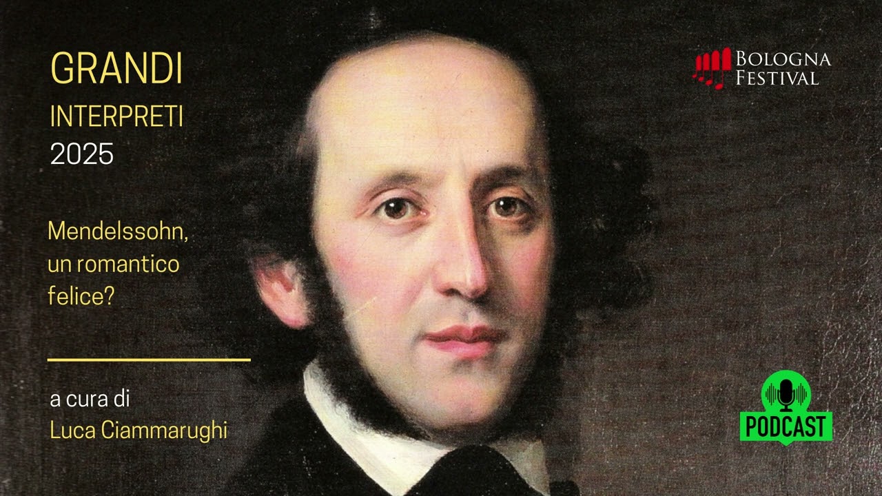CARTEGGI MUSICALI 2025 | Mendelssohn, un romantico felice?
