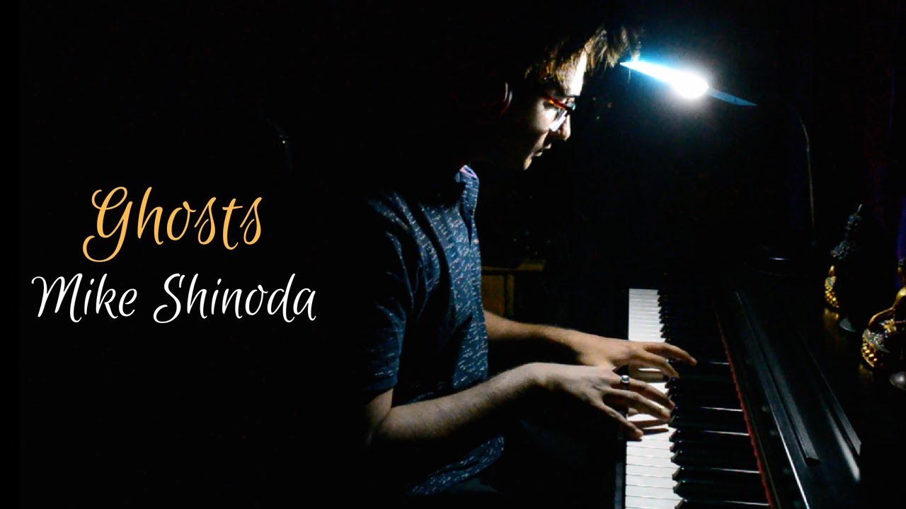 Mike Shinoda - Ghosts (Piano Cover)