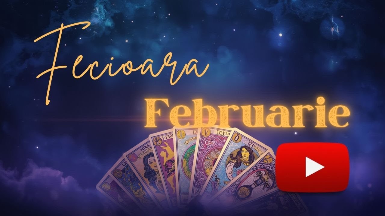 FECIOARĂ ♍️ FEBRUARIE — O Lună a Clarității, Reușitelor și Conexiunilor Profunde