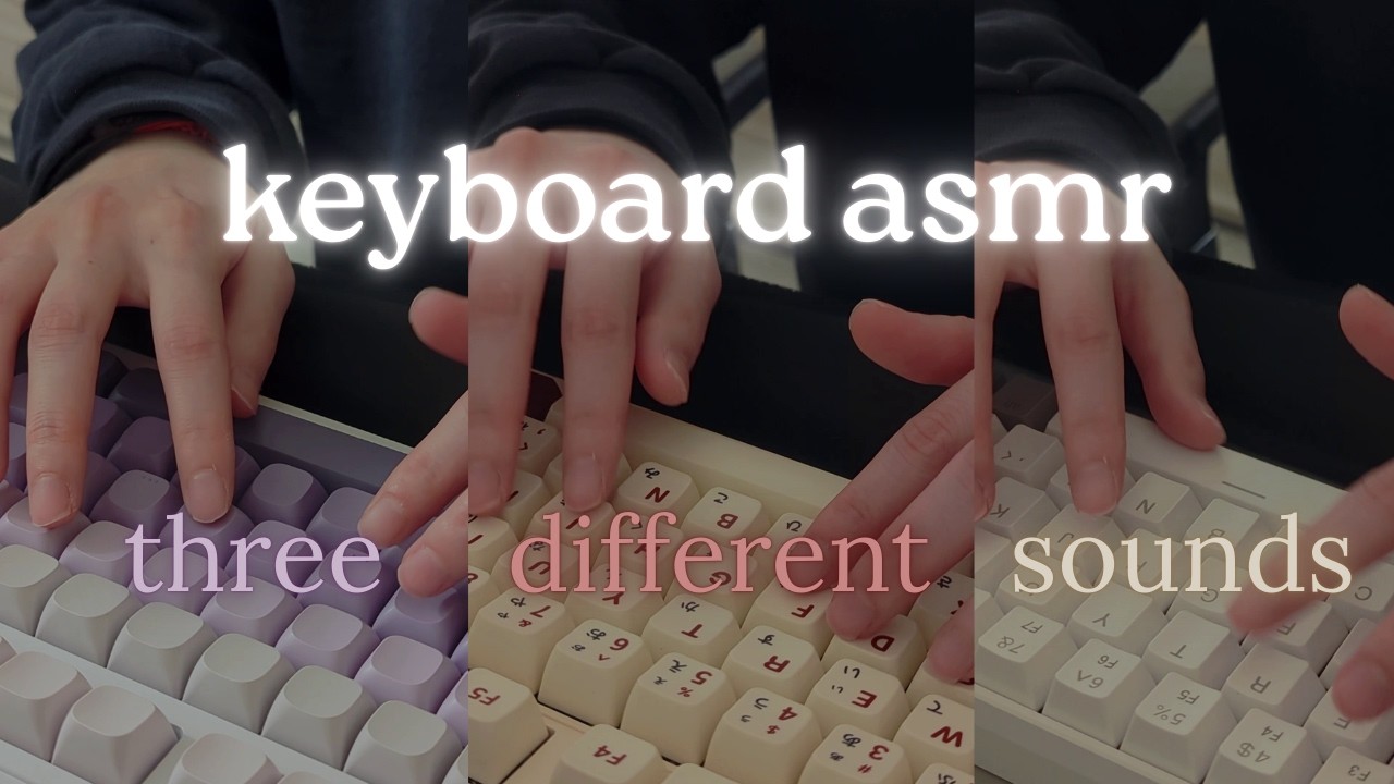 asmr typing sounds with 3 mechanical keyboards | 85 minutes, no talking | background asmr, ambience