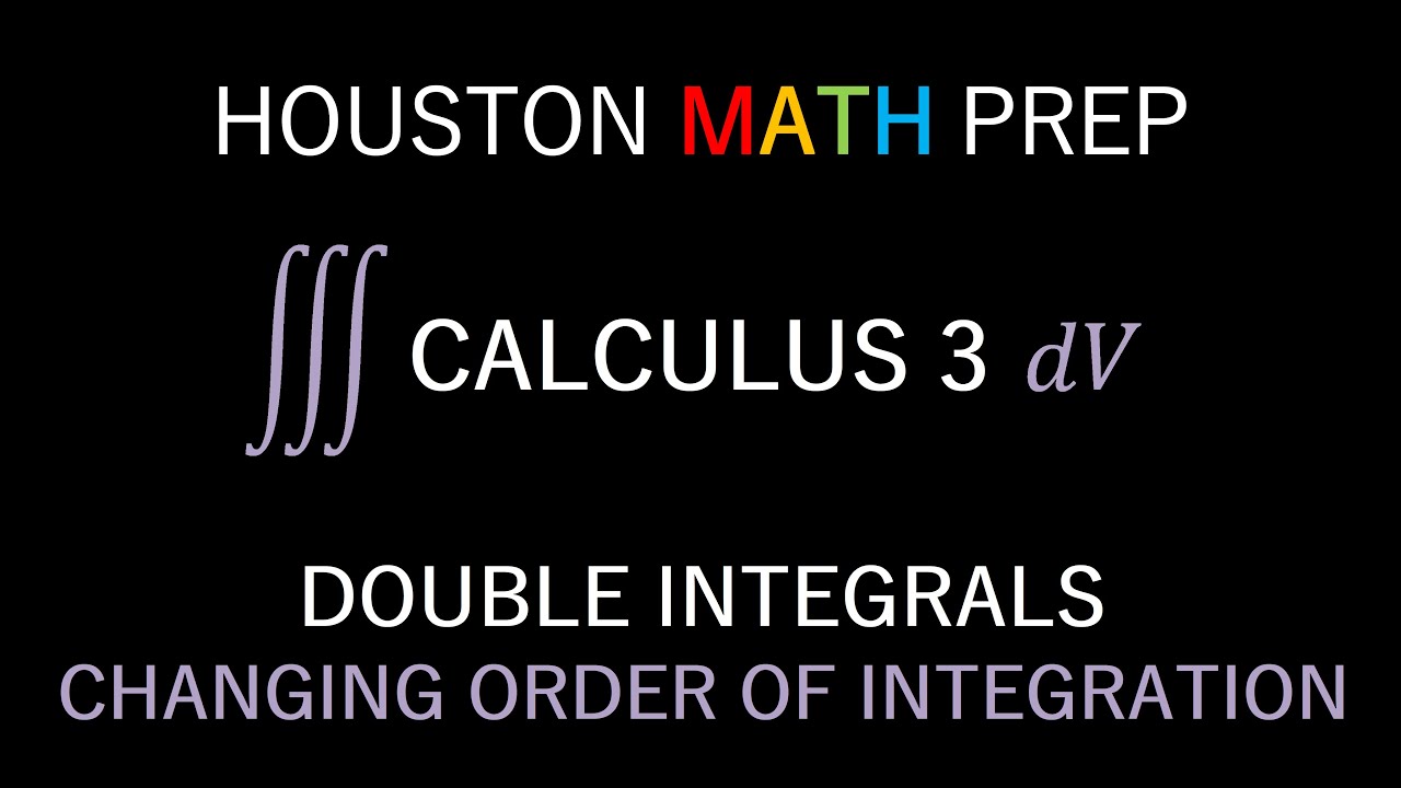Changing the Order of Integration (Double Integrals)