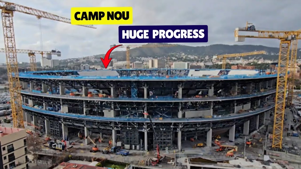 NEW Camp Nou Construction Update | Major Structural Progress & Roof Works