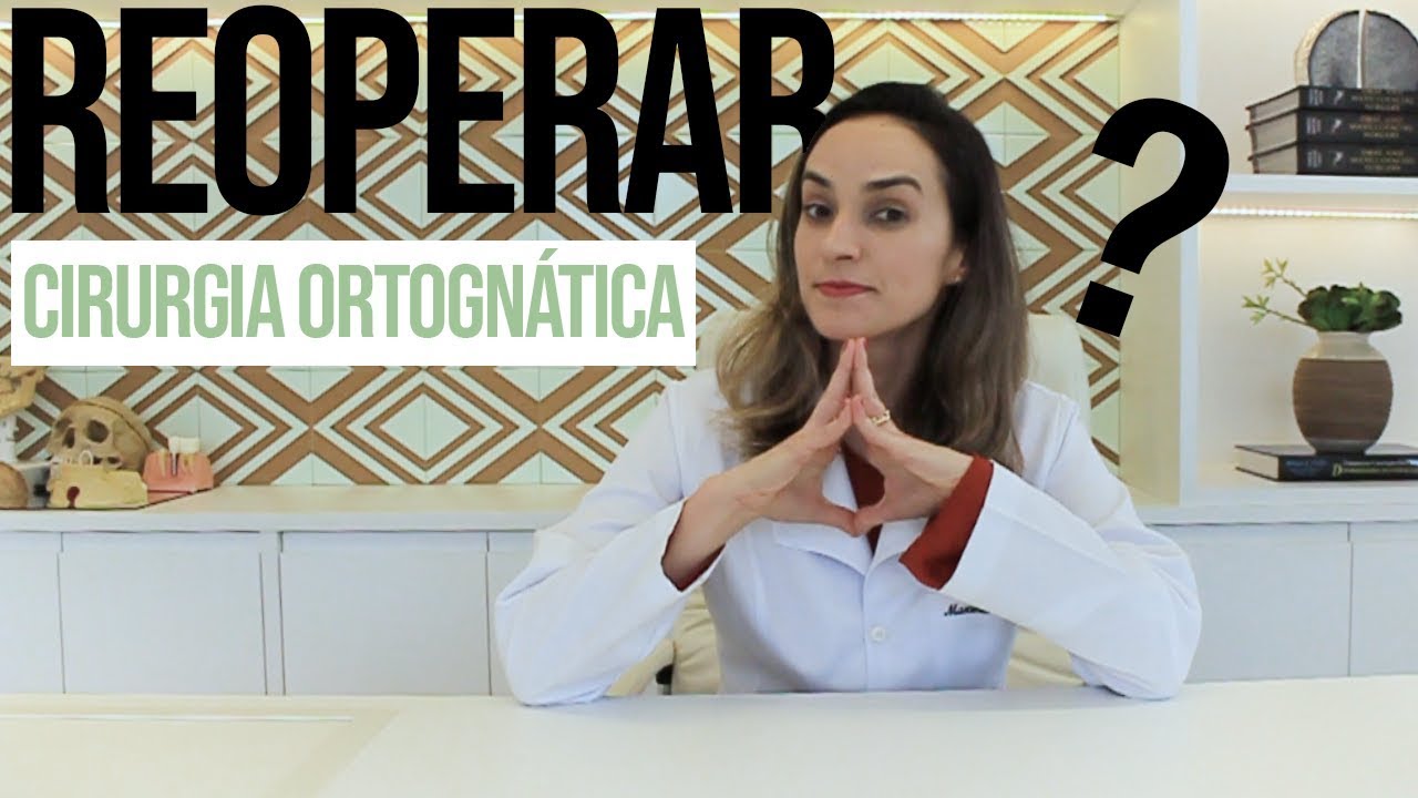 Refazer ou Reoperar | Cirurgia ortognática